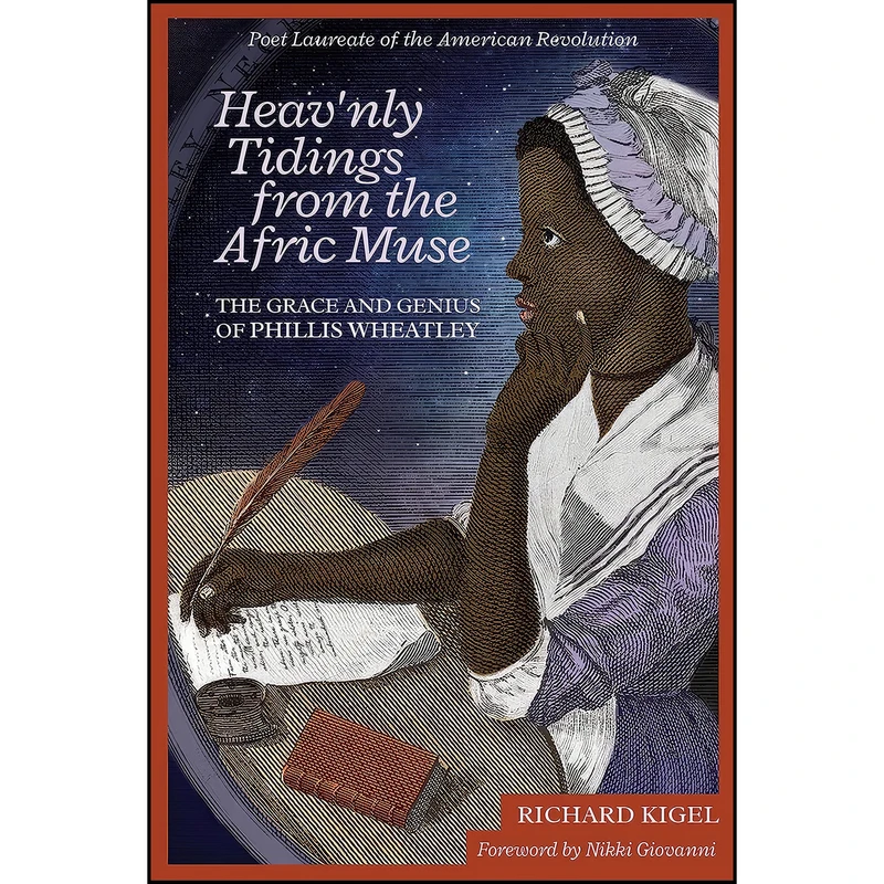 کتاب Heav'nly Tidings From the Afric Muse اثر Richard Kigel and Nikki Giovanni انتشارات Paragon House