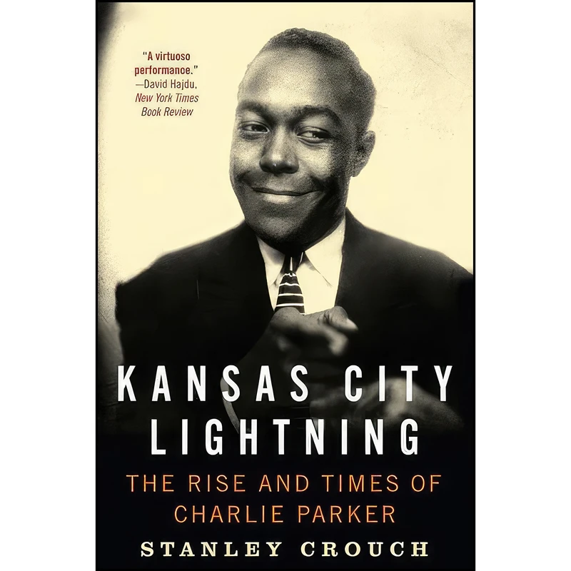 کتاب Kansas City Lightning اثر Stanley Crouch انتشارات Harper Perennial