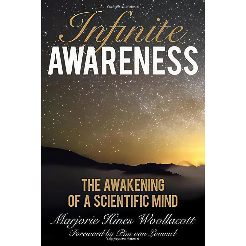 کتاب Infinite Awareness اثر Marjorie Hines Woollacott and Pim van Lommel انتشارات Rowman & Littlefield Publishers