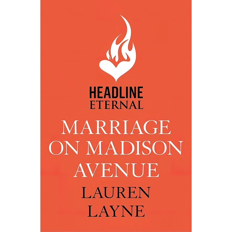 کتاب Marriage on Madison Avenue (The Central Park Pact) اثر Lauren Layne انتشارات Headline Eternal