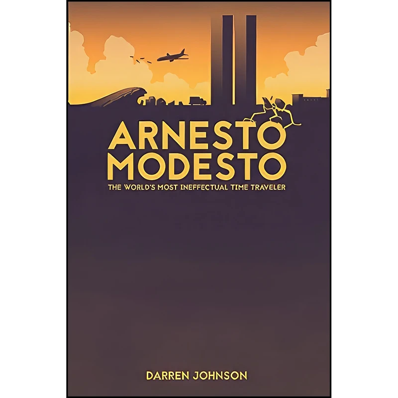 کتاب Arnesto Modesto اثر Darren Johnson انتشارات تازه ها