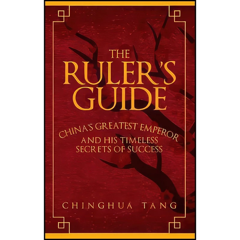 کتاب Rulers Guide اثر Chinghua Tang انتشارات Amberley Publishing Local