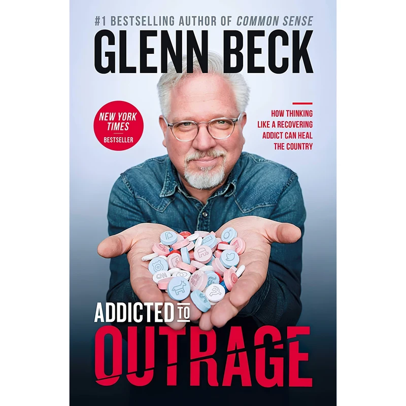 کتاب Addicted to Outrage اثر Glenn Beck انتشارات Threshold Editions