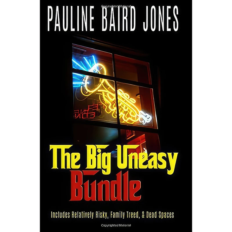 کتاب The Big Uneasy Bundle اثر Pauline Baird Jones انتشارات تازه ها