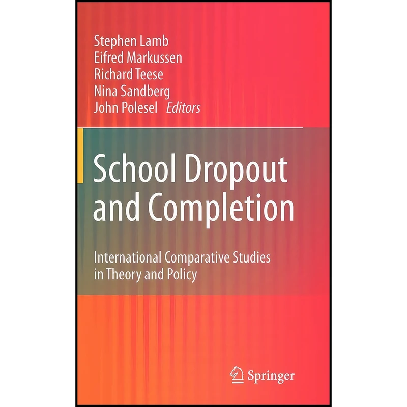 کتاب School Dropout and Completion اثر جمعي از نويسندگان انتشارات Springer