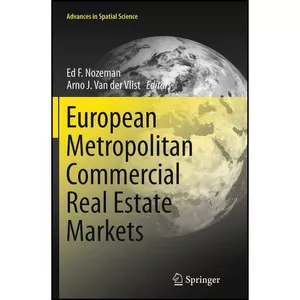 کتاب European Metropolitan Commercial Real Estate Markets  اثر جمعي از نويسندگان انتشارات Springer