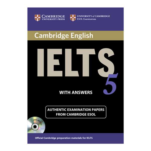 کتاب IELTS Cambridge 5 اثر جمعی از نویسندگان انتشارات Cambridge