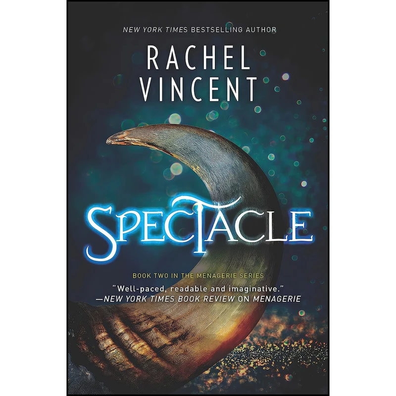 کتاب Spectacle اثر Rachel Vincent and Rachel Vincent انتشارات MIRA