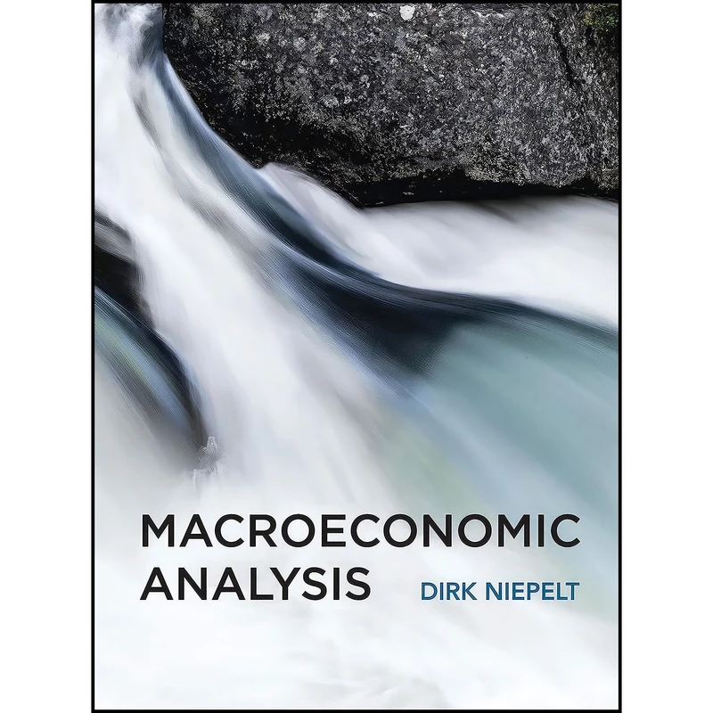 کتاب Macroeconomic Analysis  اثر Dirk Niepelt انتشارات The MIT Press