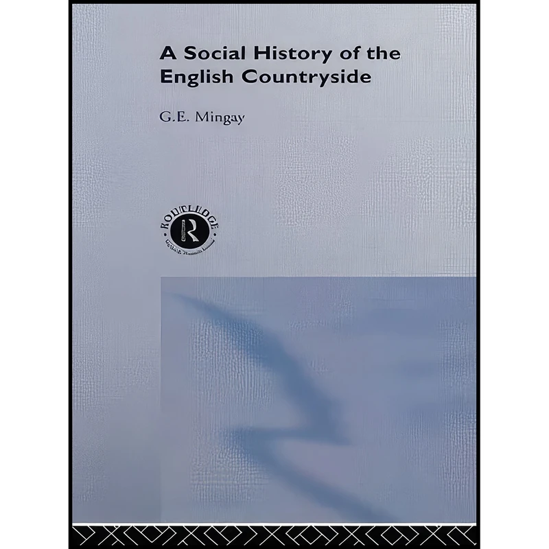 کتاب A Social History of the English Countryside اثر G. E. Mingay انتشارات Routledge
