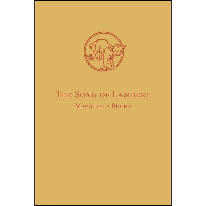 کتاب The Song of Lambert اثر Mazo De la Roche انتشارات Dundurn