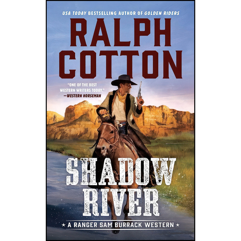کتاب Shadow River  اثر Ralph Cotton انتشارات Berkley