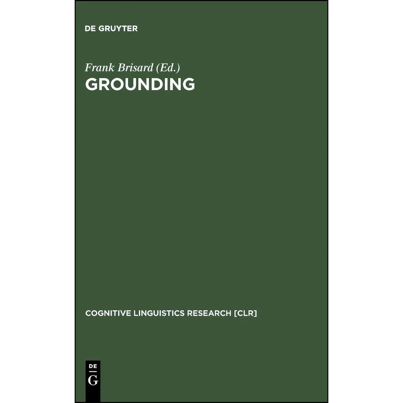 کتاب Grounding اثر Helga Kaminski and Frank Brisard انتشارات De Gruyter Mouton