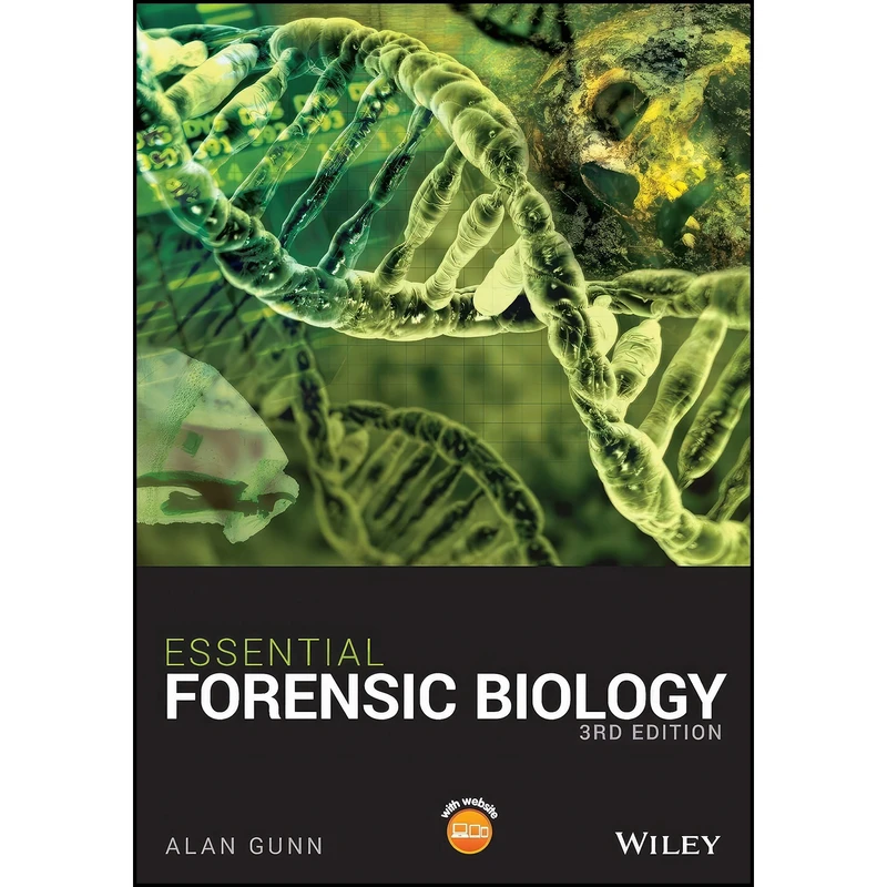کتاب Essential Forensic Biology اثر Alan Gunn انتشارات Wiley