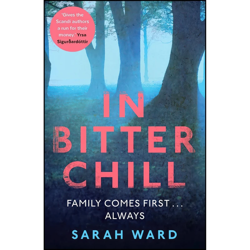 کتاب In Bitter Chill اثر Sarah Ward انتشارات Faber & Faber