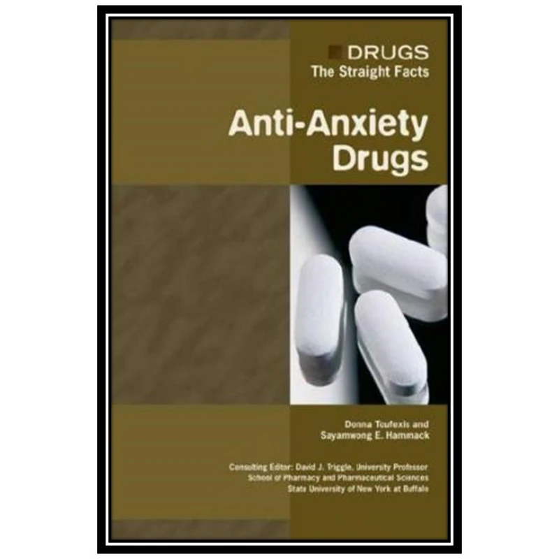 کتاب Anti-anxiety Drugs اثر جمعی از نویسندگان انتشارات مؤلفین طلایی