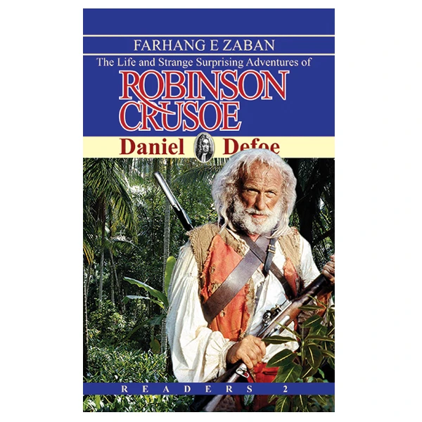  کتاب Robinson Crusoe اثر Daniel Defoe انتشارات فرهنگ زبان