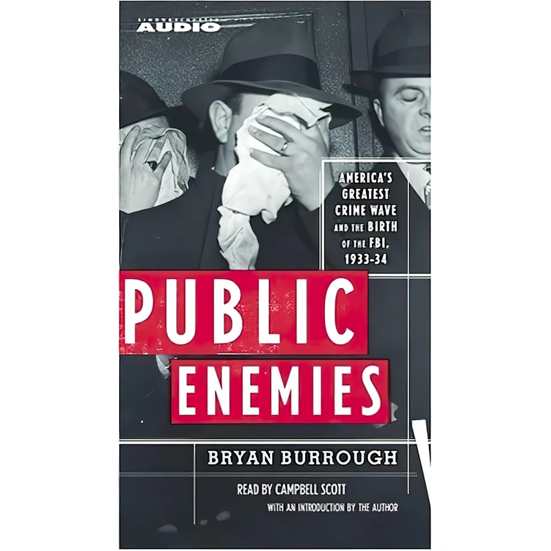 کتاب Public Enemies اثر Bryan Burrough and Campbell Scott انتشارات Simon & Schuster