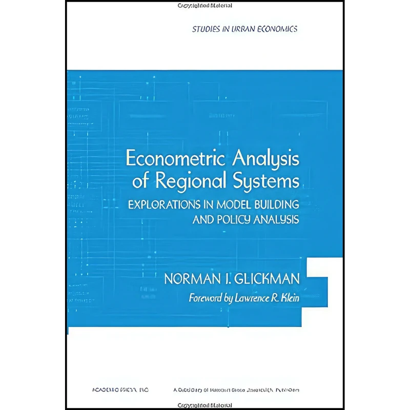 کتاب Econometric analysis of regional systems اثر Norman J. Glickman انتشارات Academic Press