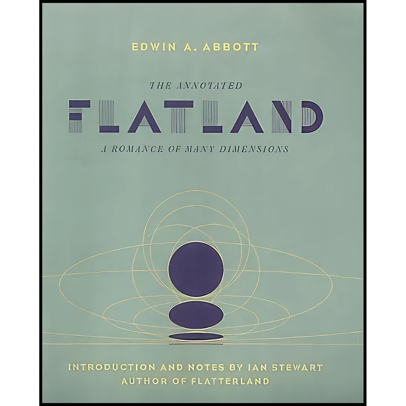 کتاب The Annotated Flatland اثر Edwin A. Abbott and Ian Stewart انتشارات Basic Books