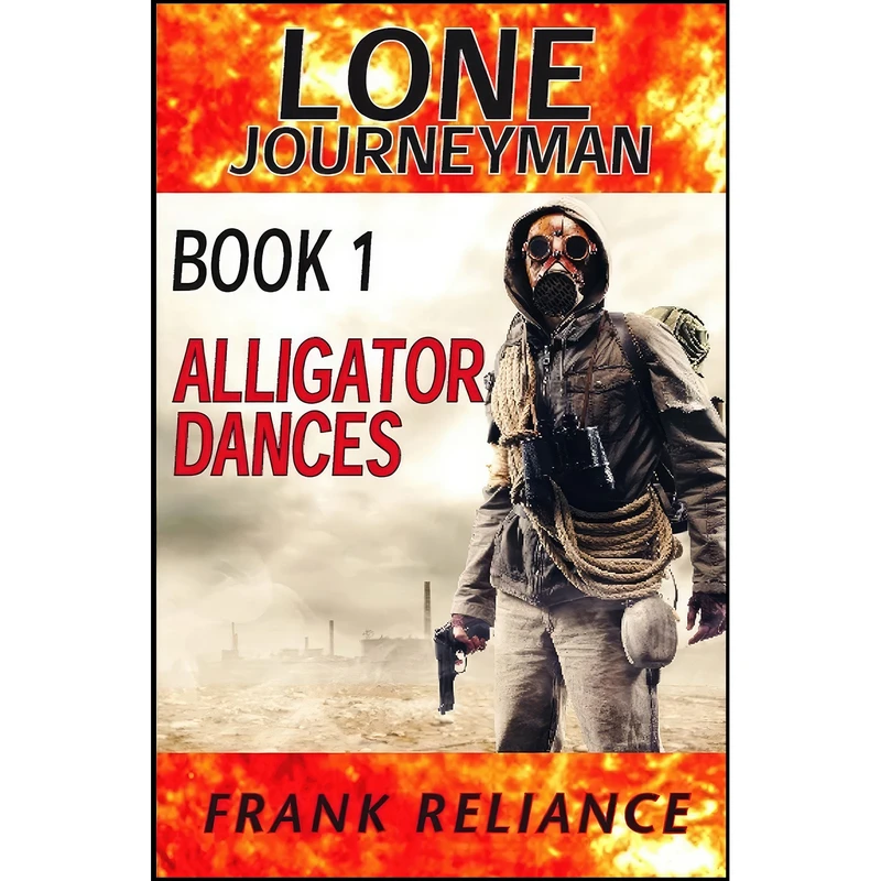 کتاب Lone Journeyman Book 1 اثر Frank Reliance انتشارات تازه ها