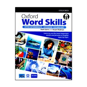 کتاب Oxford Word Skills Advanced Vocabulary Second Edition اثر Ruth Gairns And Stuart Redman انتشارات الوندپویان