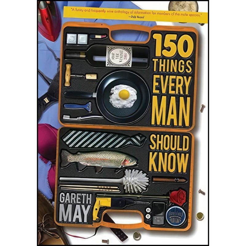 کتاب 150 Things Every Man Should Know اثر Gareth May انتشارات Sourcebooks