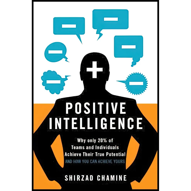 کتاب Positive Intelligence اثر Shirzad Chamine انتشارات Greenleaf Book Group Press