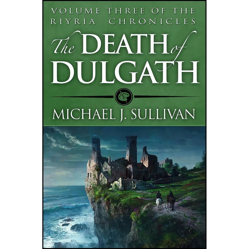کتاب The Death of Dulgath  اثر Michael J. Sullivan انتشارات Mascot Books