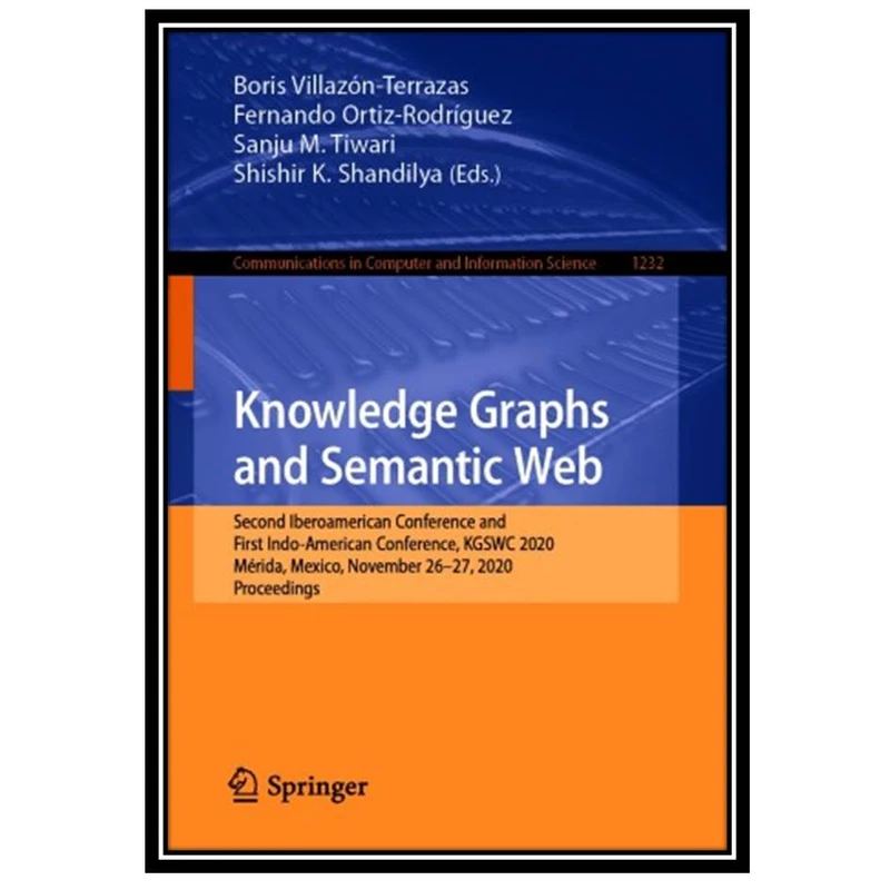 کتاب Knowledge Graphs and Semantic Web اثر جمعی از نویسندگان انتشارات مؤلفین طلایی
