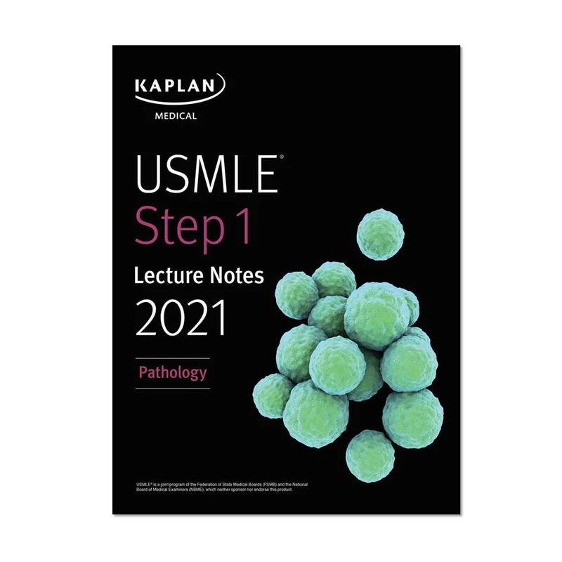 کتاب USMLE Step 1 Lecture Notes 2021: Pathology اثر Kaplan Medical، انتشارات مؤلفین طلایی