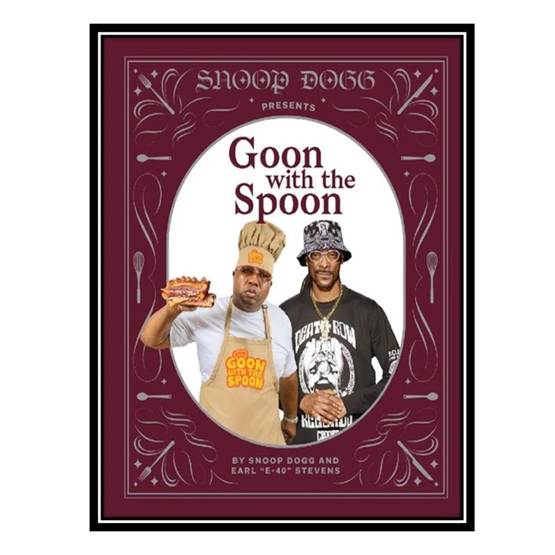 کتاب Snoop Presents Goon with the Spoon اثر Snoop Dogg and E-40 انتشارات مؤلفین طلایی