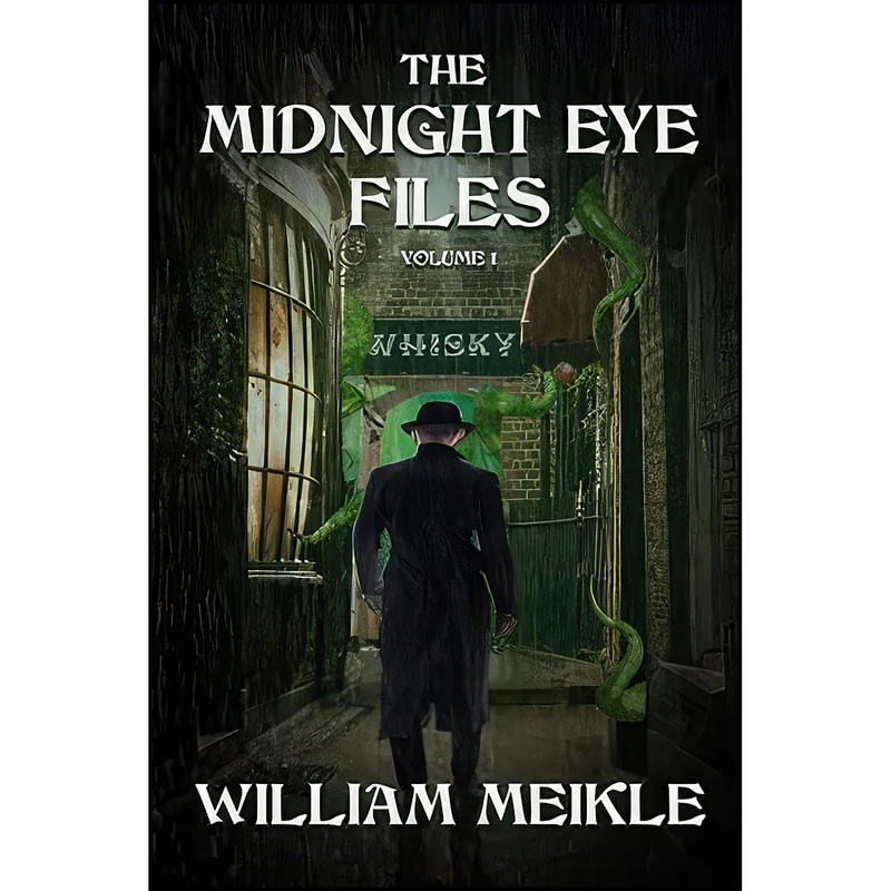 کتاب The Midnight Eye Files اثر William Meikle انتشارات تازه ها