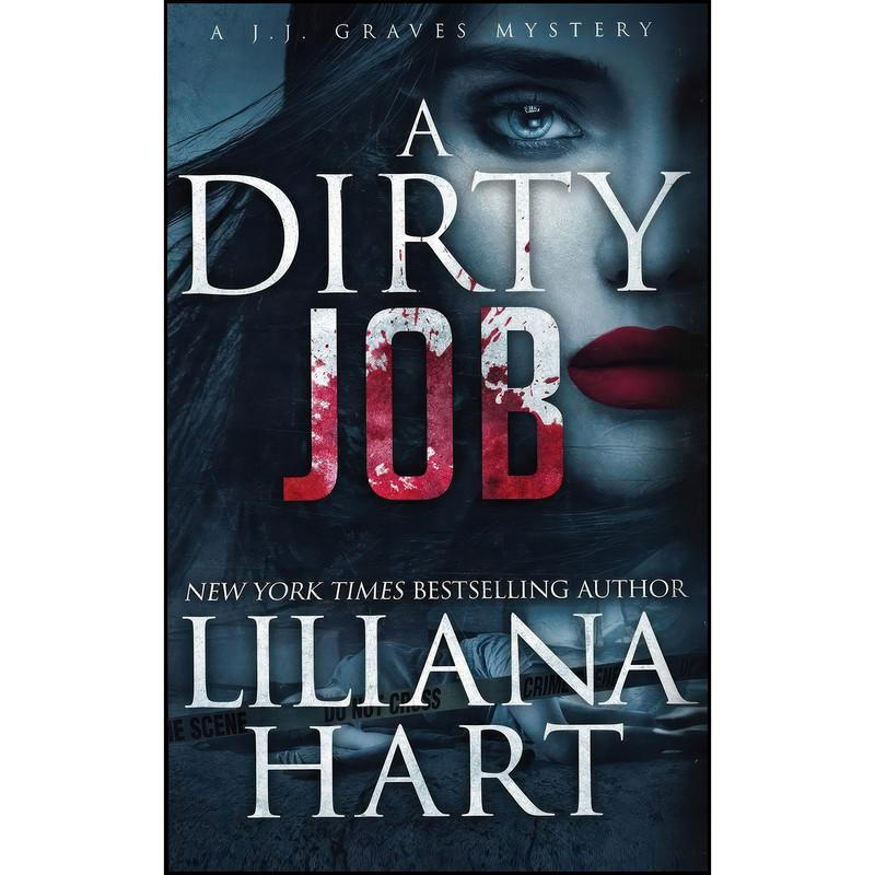 کتاب A Dirty Job  اثر Liliana Hart انتشارات تازه ها