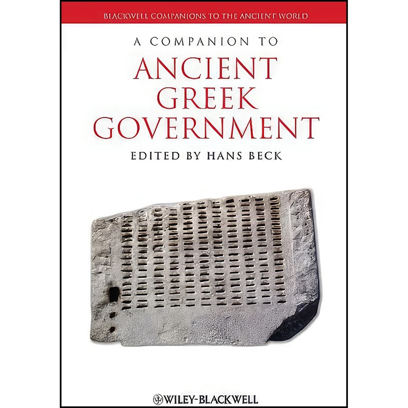 کتاب A Companion to Ancient Greek Government اثر Hans Beck انتشارات Wiley-Blackwell