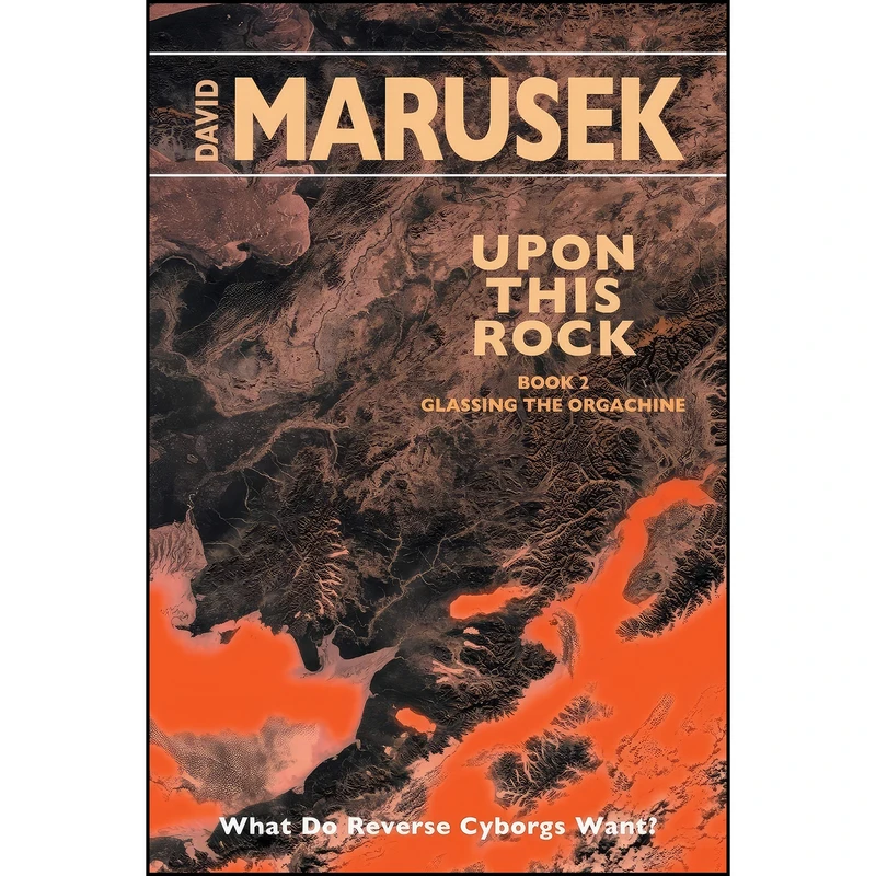 کتاب Upon This Rock اثر David Marusek انتشارات تازه ها