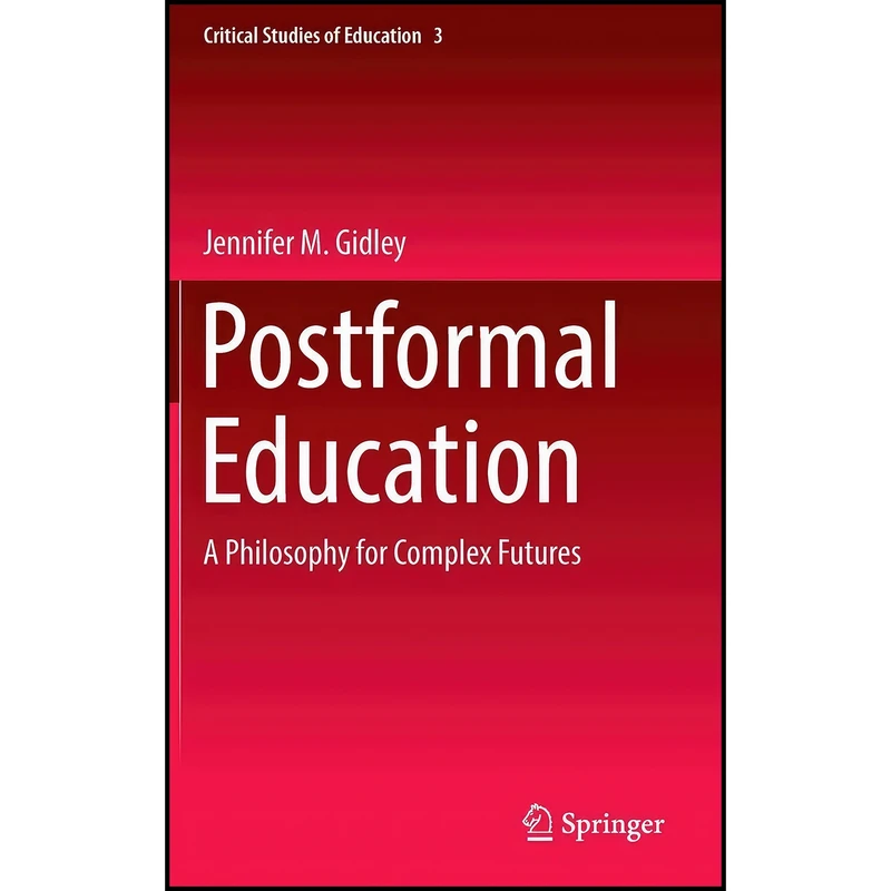کتاب Postformal Education اثر Jennifer Gidley انتشارات Springer