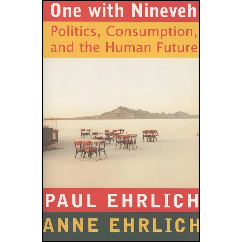 کتاب One With Nineveh اثر Paul R. Ehrlich and Anne H. Ehrlich انتشارات Island Press
