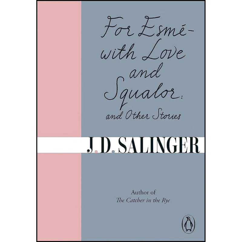 کتاب For Esme, with Love and Squalor اثر J. D. Salinger انتشارات Penguin Books