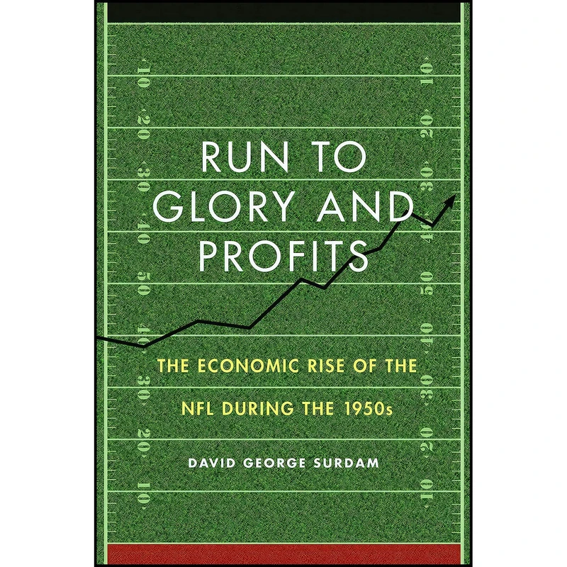 کتاب Run to Glory and Profits اثر David G. Surdam انتشارات University of Nebraska Press