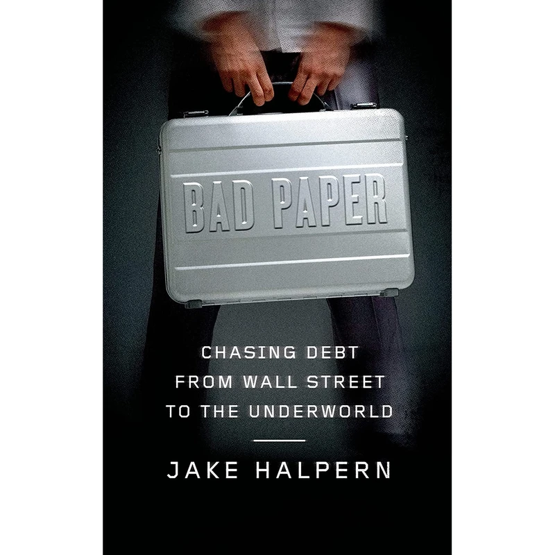 کتاب Bad Paper اثر Jake Halpern انتشارات Farrar Straus and Giroux