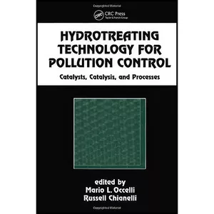 کتاب Hydrotreating Technology for Pollution Control اثر Mario L. Occelli انتشارات CRC Press