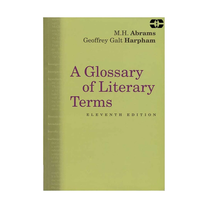 کتاب A Glossary of Literary Terms 11th Edition اثر Geoffrey Harpham and M.H. Abrams انتشارات سپاهان