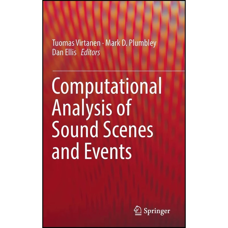 کتاب Computational Analysis of Sound Scenes and Events اثر Virtanen انتشارات Springer