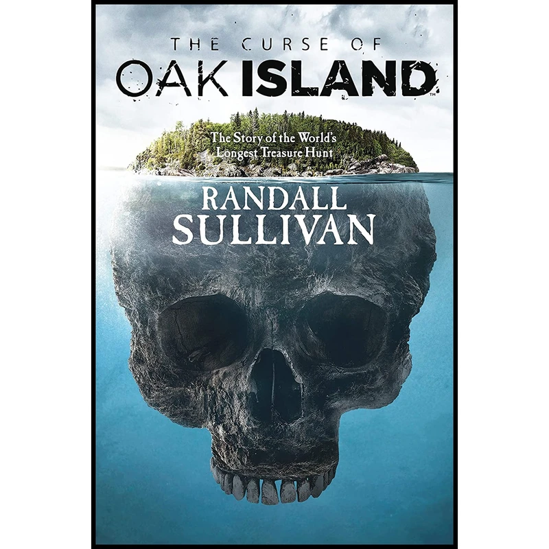 کتاب The Curse of Oak Island اثر Randall Sullivan انتشارات Atlantic Monthly Press