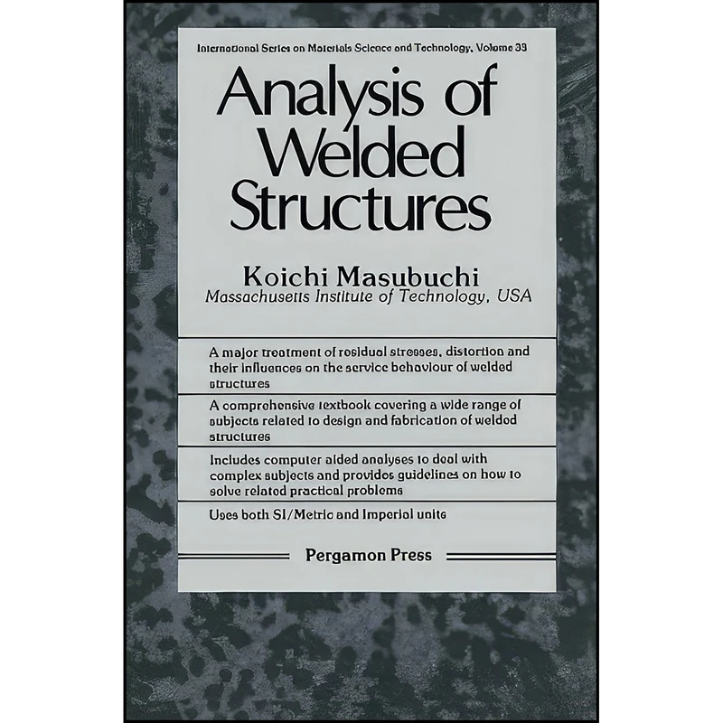 کتاب Analysis of Welded Structures اثر Koichi Masubuchi انتشارات تازه ها