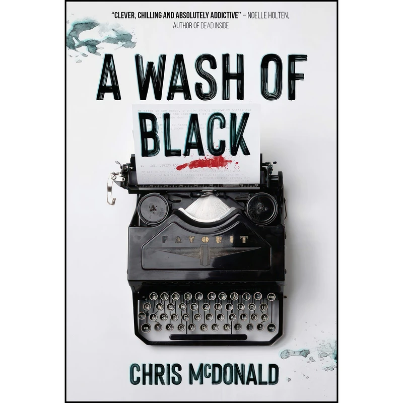 کتاب A Wash of Black  اثر Chris McDonald انتشارات Red Dog Press
