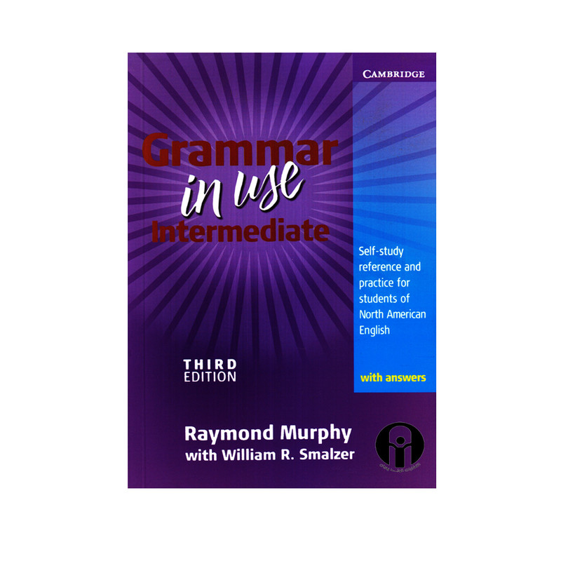 کتاب Grammar in use Intermediate Third Edition اثر Raymond Murhy and With William R. Smalzer انتشارات الوند پویان