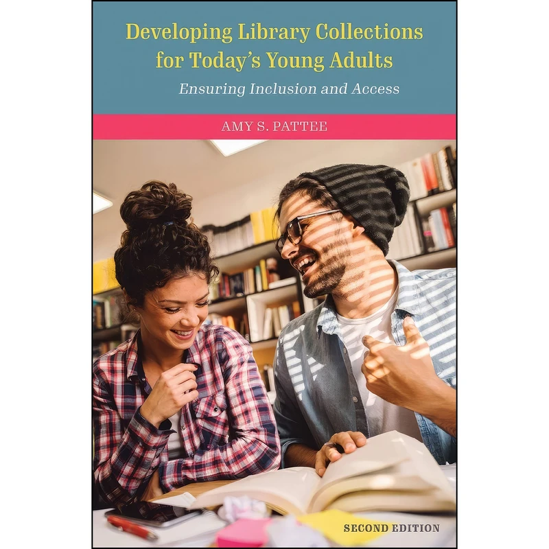 کتاب Developing Library Collections for Today's Young Adults اثر Amy S. Pattee انتشارات Rowman   Littlefield Publishers