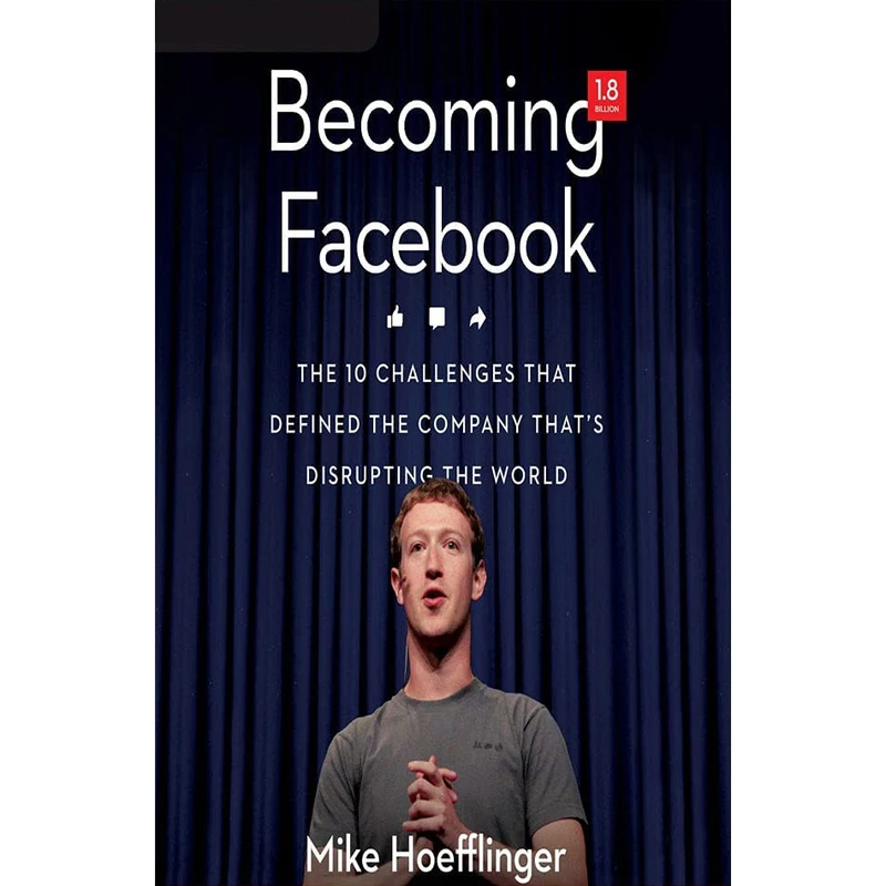 کتاب Becoming Facebook اثر Mike Hoefflinger and Nicholas Techosky انتشارات Audible Studios on Brilliance 